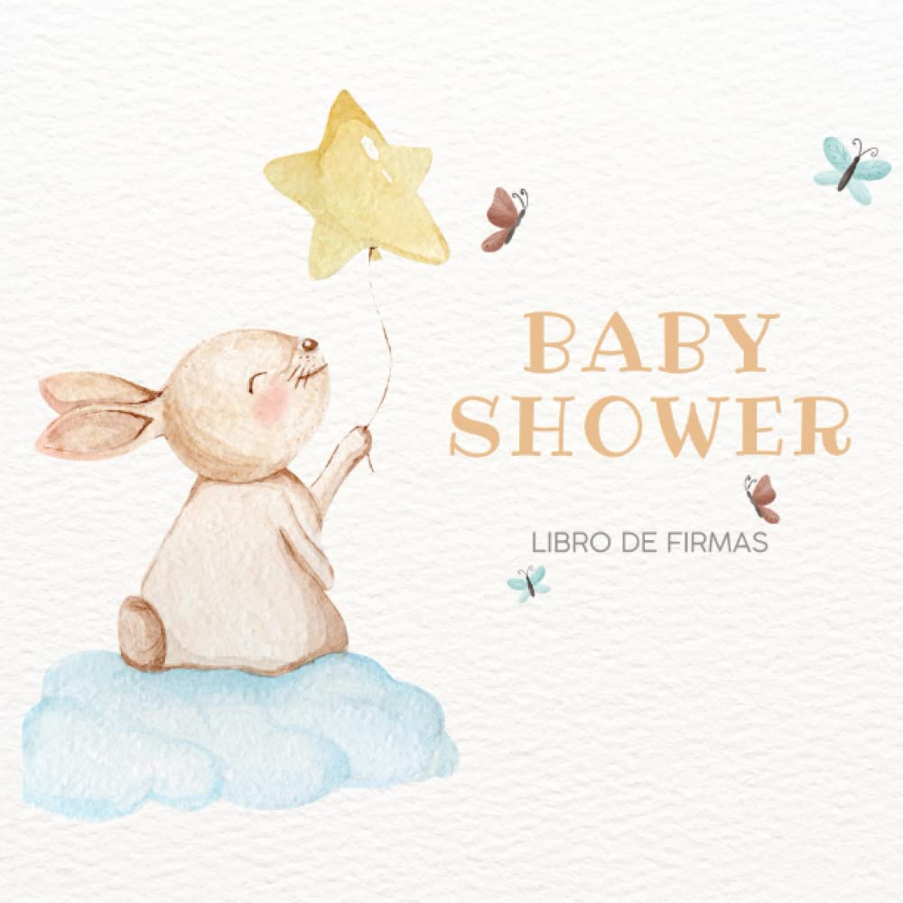 capítulo por capítulo baixar Baby shower Libro de firmas: Libro de Visitas para dedicatorias y recuerdos de invitados, para el niño o la niña, Idea regalo para la fiesta baby... autografos de los invitados (Spanish Edition)