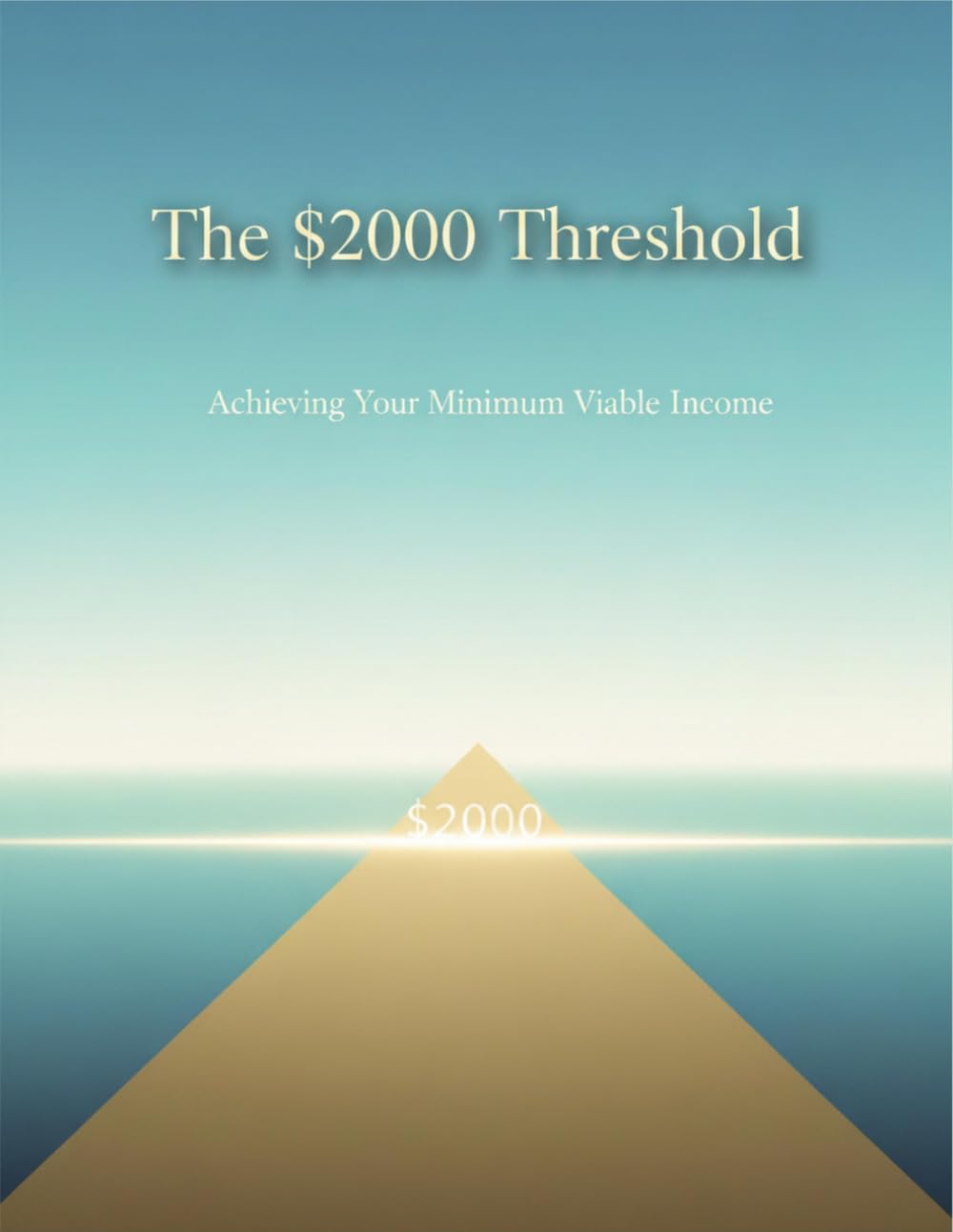 capítulo por capítulo baixar The $2000 Threshold: Achieving Your Minimum Viable Income