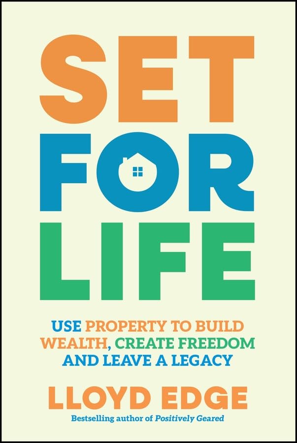 Set for Life: Use Property to Build Wealth, Create Freedom and Leave a Legacy (English Edition) baixar o livro de graça