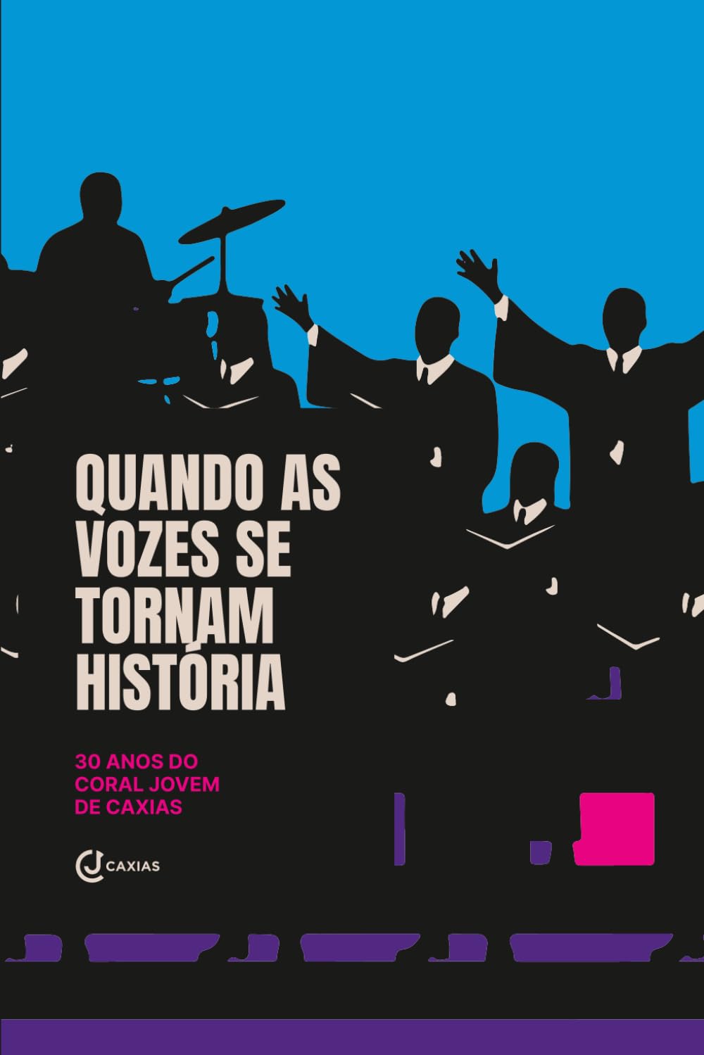 Quando as Vozes se Tornam História: 30 anos do Coral Jovem de Caxias do Sul baixar livro de graça