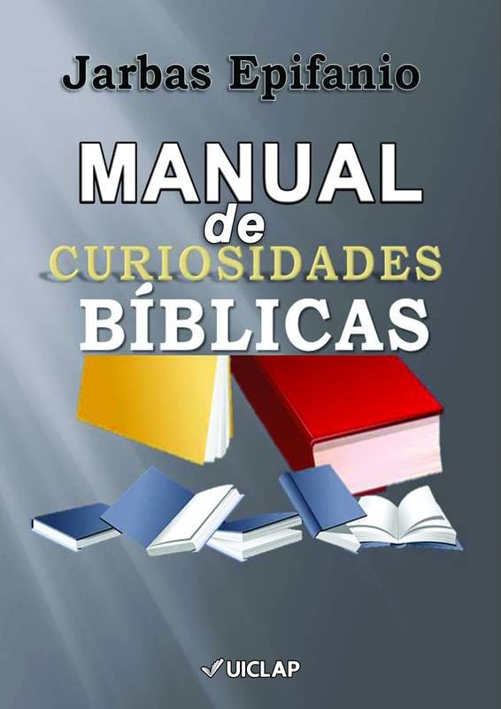 MANUAL DE CURIOSIDADES BÍBLIAS: O livro que não pode faltar na sua biblioteca. baixar o livro de graça