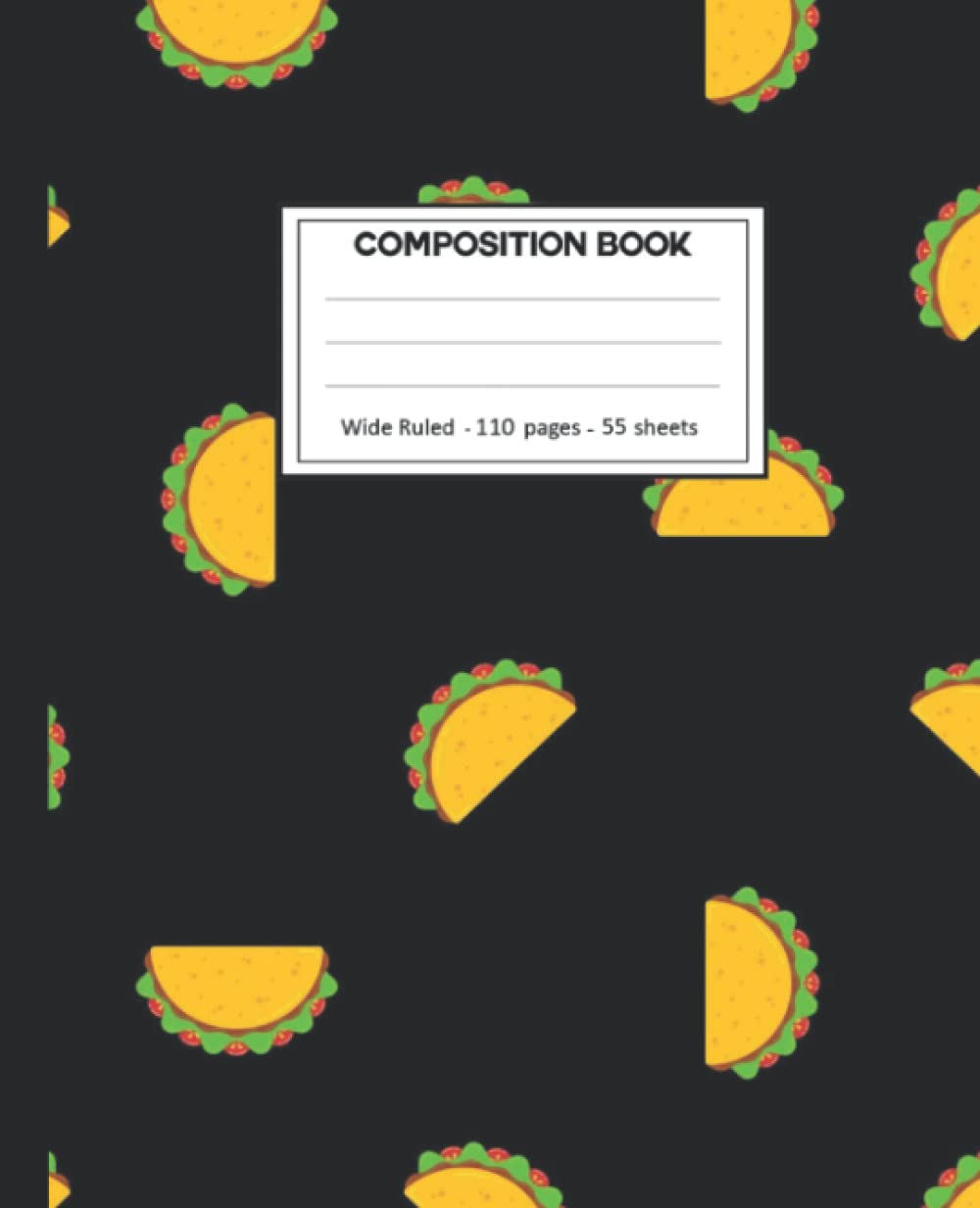Composition Notebook: College Ruled: 110+ Lined Pages Writing Journal: Tacos on White. baixar o livro de graça