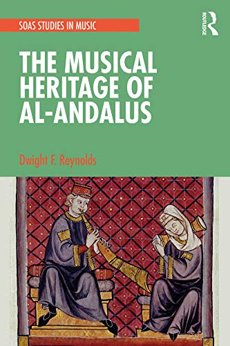 The Musical Heritage of Al-Andalus (SOAS Studies in Music) (English Edition) baixar o livro de graça