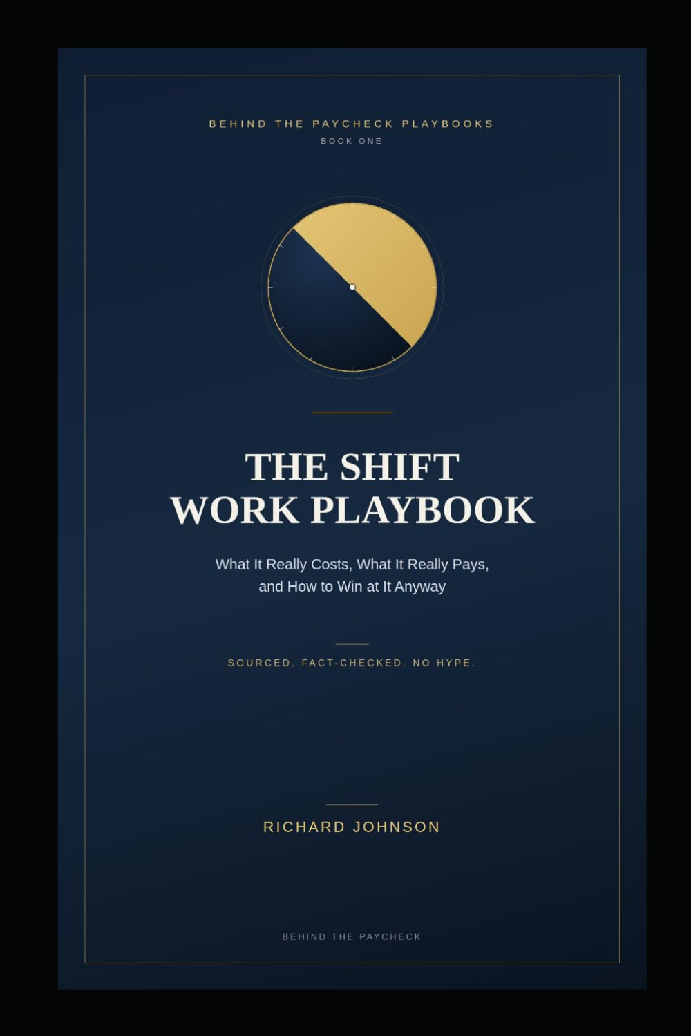 ler totalmente The Shift Work Playbook: What It Really Costs, What It Really Pays, and How to Win at It Anyway (Behind the Paycheck Playbooks)