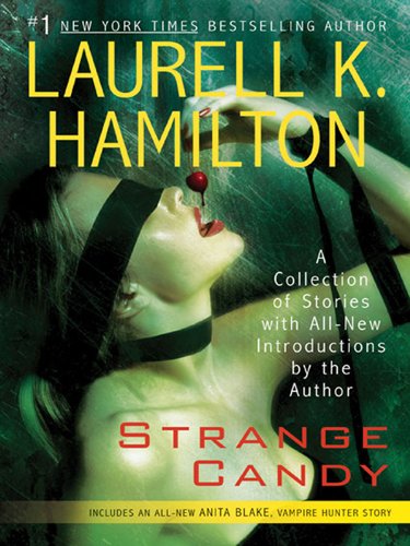 Strange Candy (Anita Blake, Vampire Hunter) (English Edition) baixar livro de graça