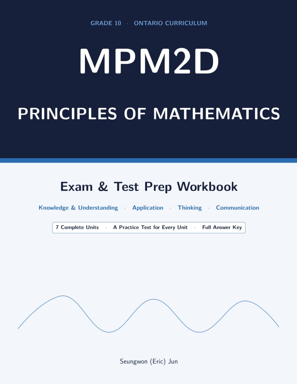 Grade 10 Math Principles of Mathematics MPM2D Exam & Test Prep Workbook: Grade 10 Ontario Curriculum | 7 Complete Units with Practice Tests & Full Answer Key, Updated 2026 baixar o livro de graça