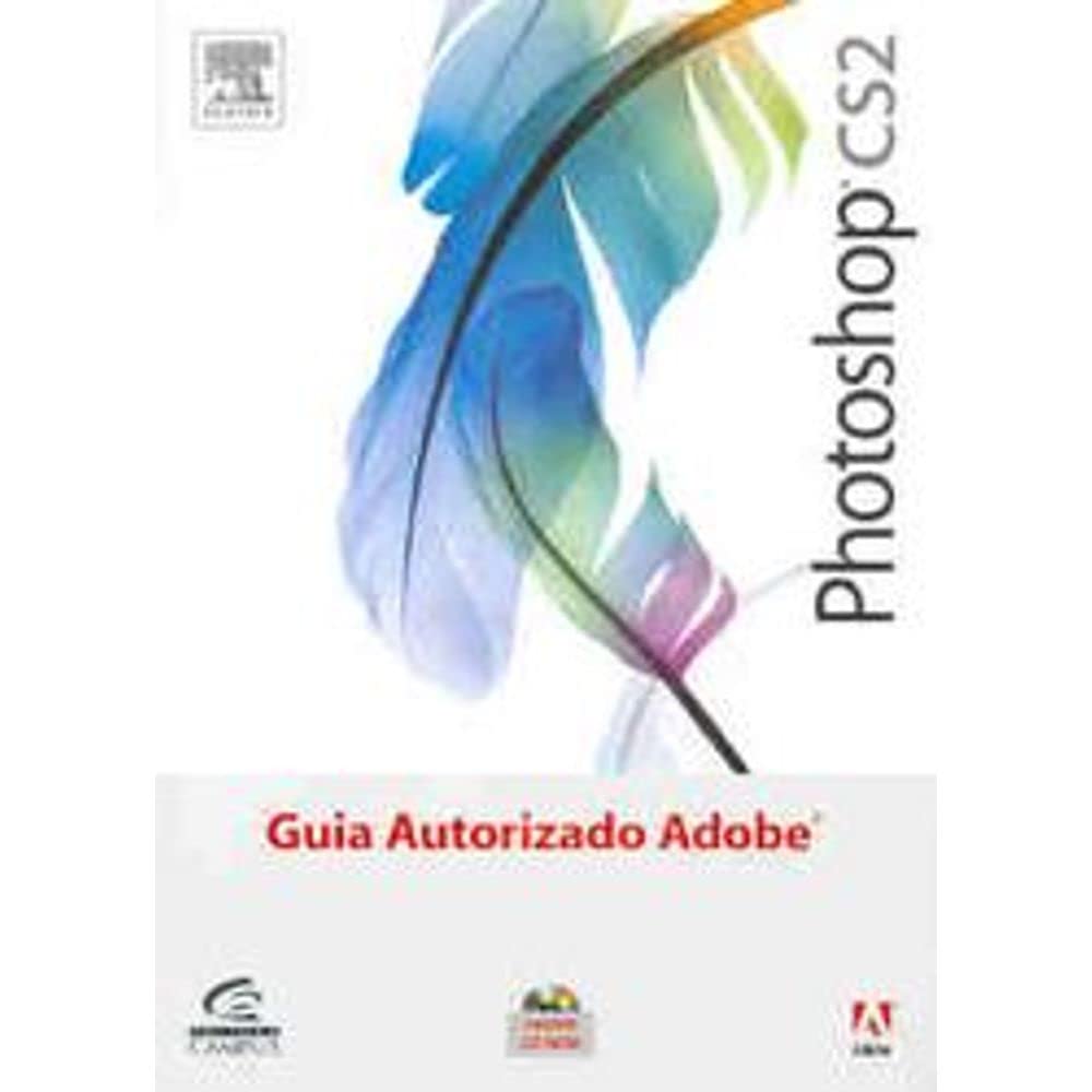 Photoshop CsS2. Guia Autorizado Adobe (+ CD-ROM)