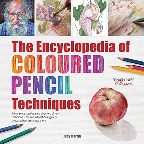 The Encyclopedia of Coloured Pencil Techniques: A complete step-by-step directory of key techniques, plus an inspirational gallery showing how artists use them (English Edition) baixar livro de graça