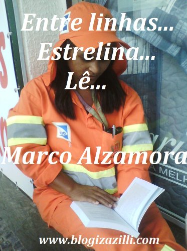Entre linhas... Estrelina... Lê...