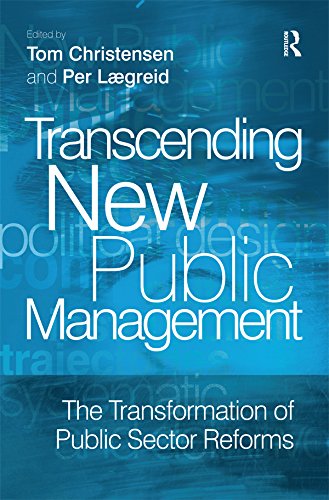 Transcending New Public Management: The Transformation of Public Sector Reforms (English Edition) baixar livro de graça
