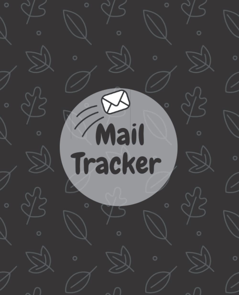 Mail Tracker Logbook Journal: Notebook Planner for Keeping Track of Incoming and Outcoming Mails baixar o livro de graça
