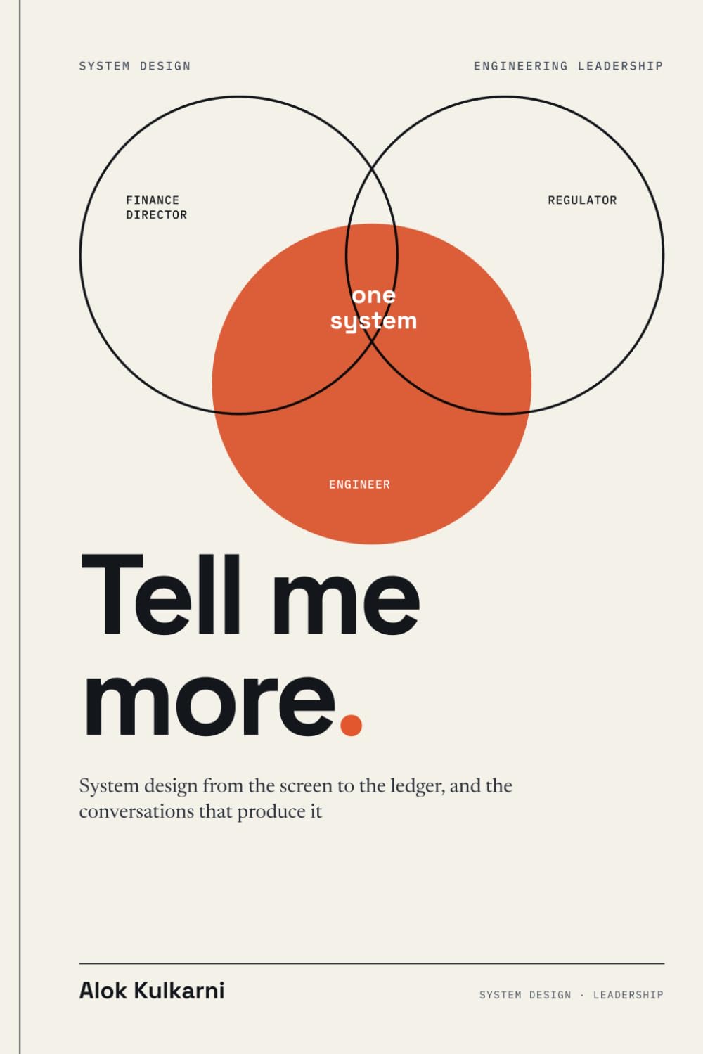 Tell Me More: A guide to system design and engineering leadership baixar livro de graça