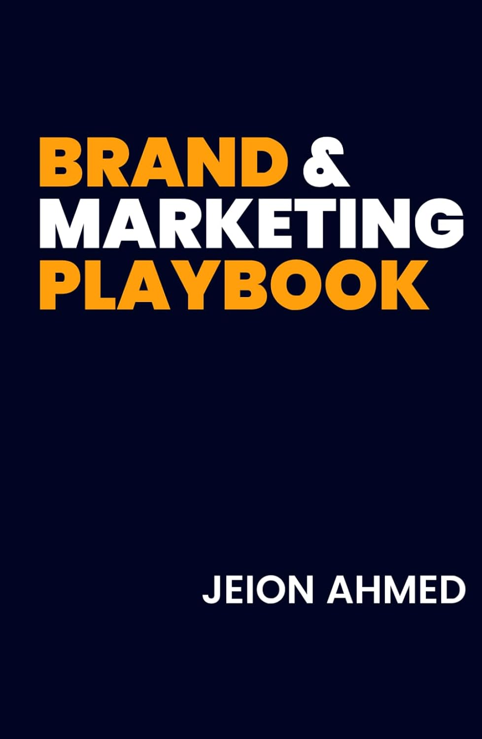 ler totalmente Brand & Marketing Playbook: Guide to Building a Powerful Brand, Winning Customers and Growing Your Business