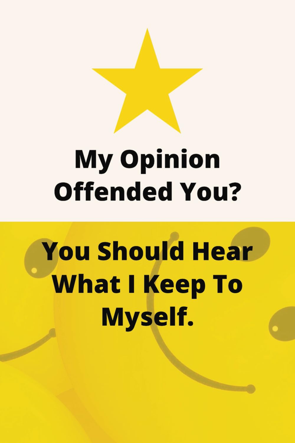 My Opinion Offended You?: Therapeutic Outlet Notebook | Humorous Anecdotes Logbook | Personal Reflection Journal | Gag Gift For Adults | Compact Size... Card Alternative | Coworker White Elephant baixar livro de graça