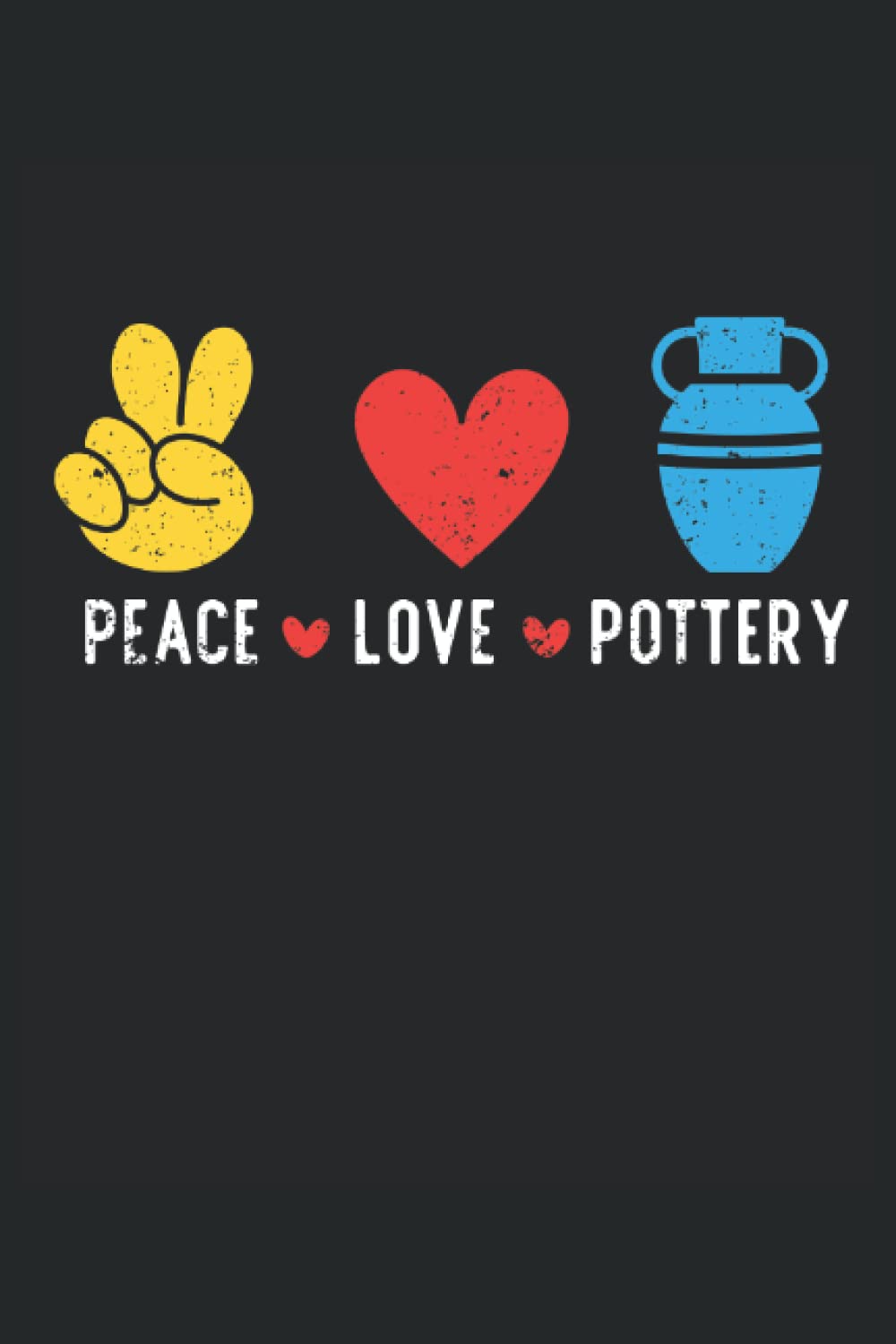 ler totalmente Peace Love Pottery: Pottery Notebook Journal, Medium Ruled, 100 Pages, 6"x9"