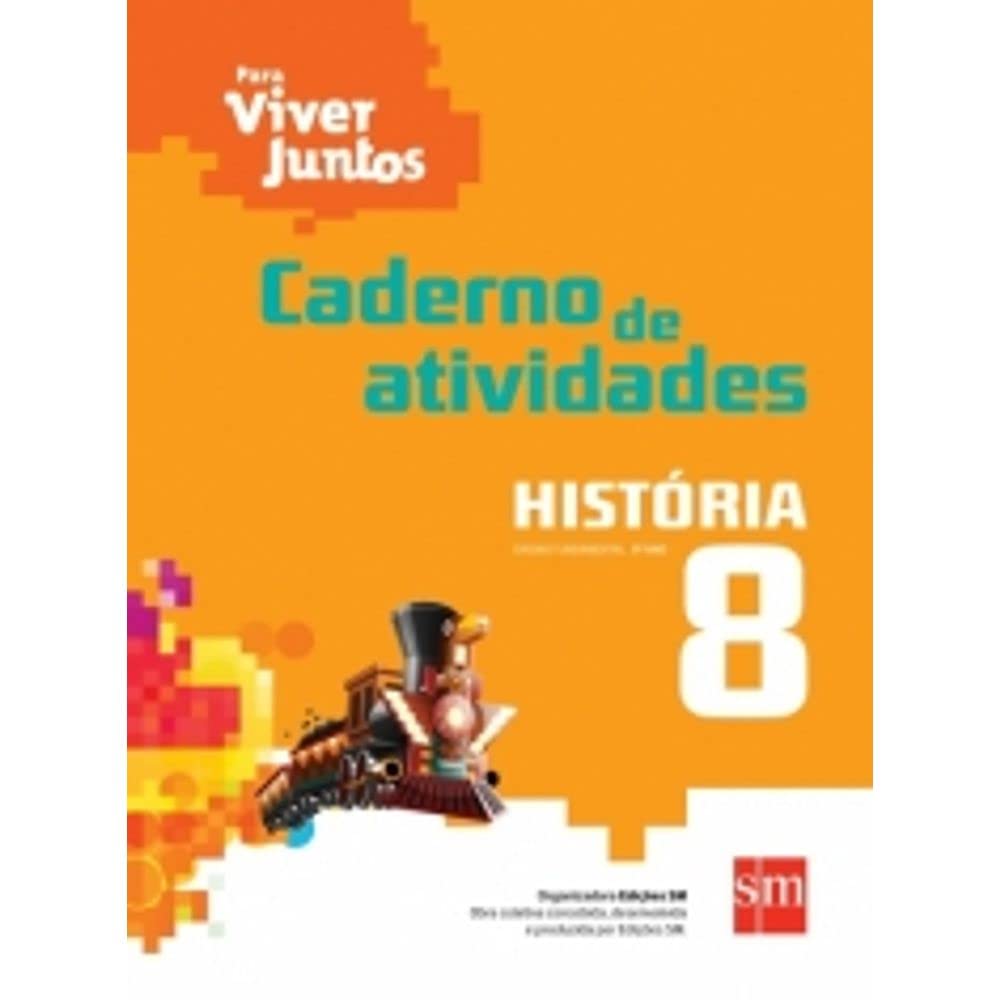 Para Viver Juntos. História. Caderno de Atividades. 8º Ano baixar livro de graça