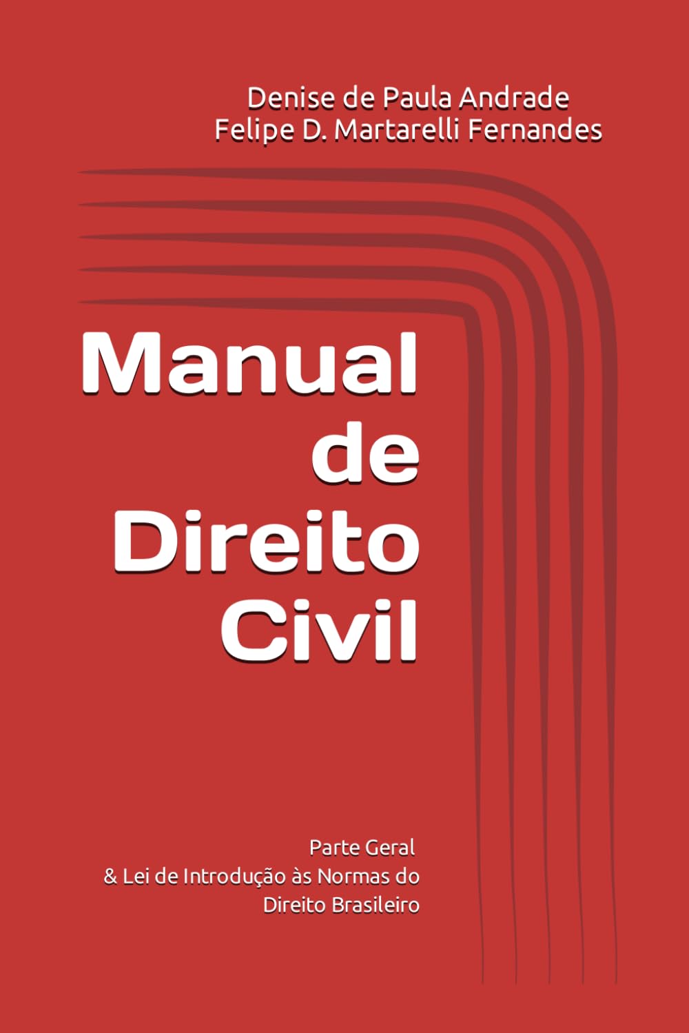 ler totalmente Manual de Direito Civil: Parte Geral e Lei de Introdução às Normas do Direito Brasileiro (Portuguese Edition)