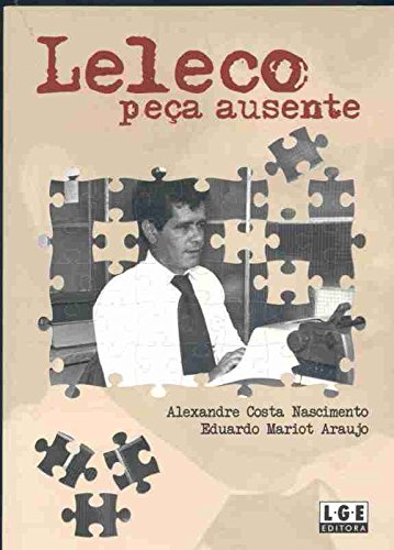 Leleco. Peça Ausente baixar livro de graça