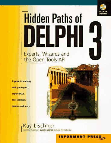 Hidden Paths of Delphi 3: Experts, Wizards and the Open Tools Api baixar livro de graça