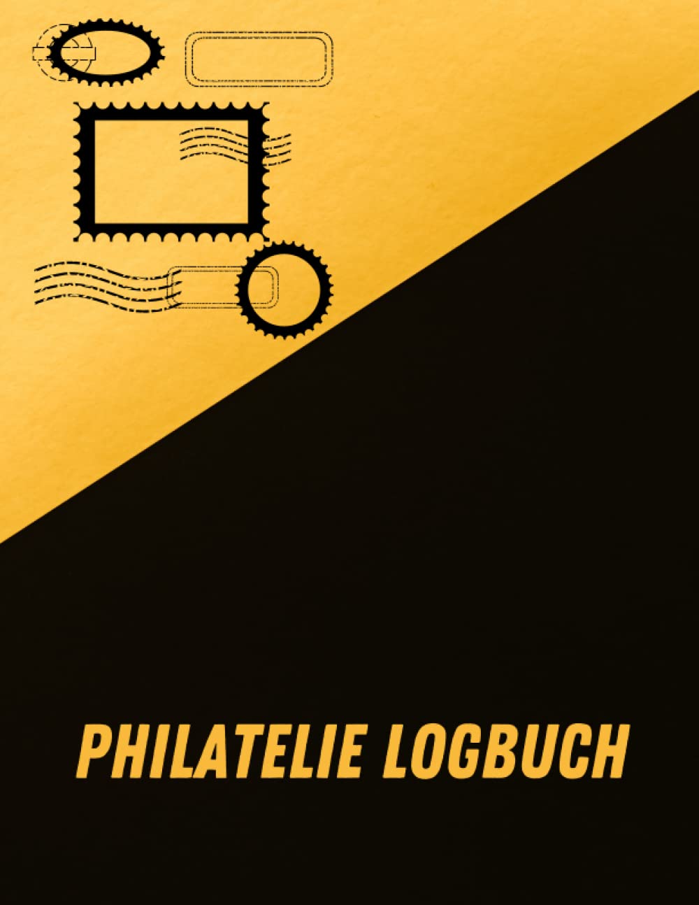 capítulo por capítulo baixar Philatelie Logbuch: Briefmarkenalbum zur Bezugnahme auf die Briefmarken seiner Sammlung | Zeitschrift für Briefmarkensammlung | Briefmarkenheftchen im Großformat. (German Edition)