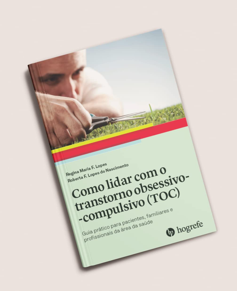 Como lidar com o transtorno obsessivo-compulsivo (TOC): guia prático para pacientes, familiares e profissionais da área da saúde. baixar livro de graça
