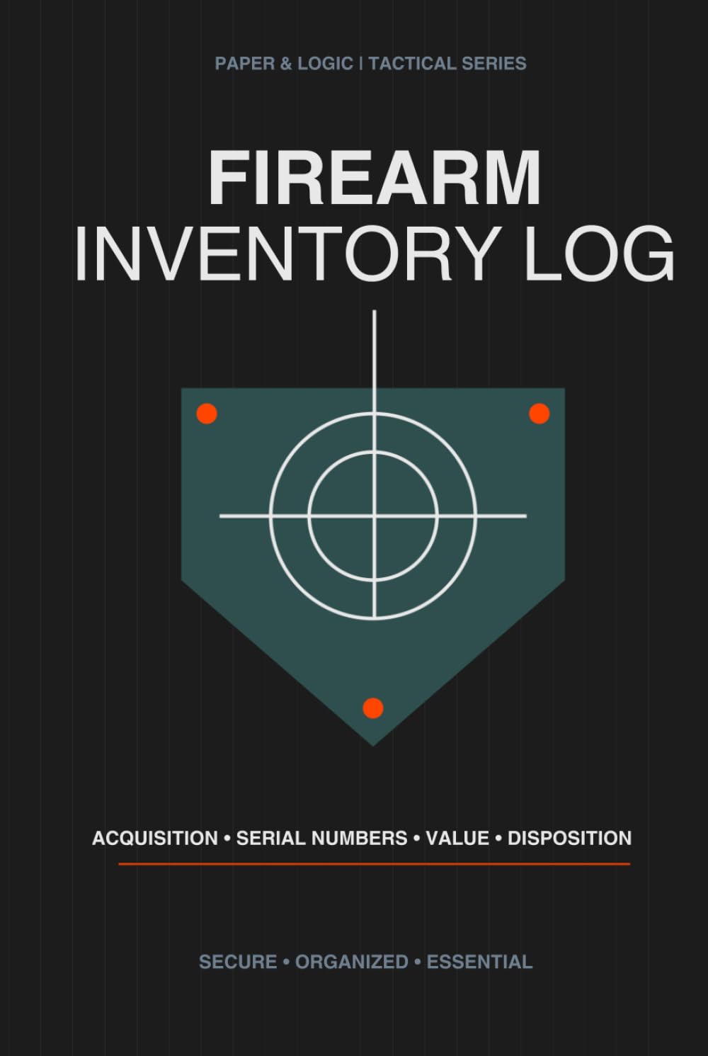 Firearm Inventory Log Book: Personal Armory Record: Comprehensive Gun Dossier for Insurance, Acquisition, Maintenance, and Disposition Tracking – Tactical Edition (Paper & Logic Armory Series) baixar livro de graça