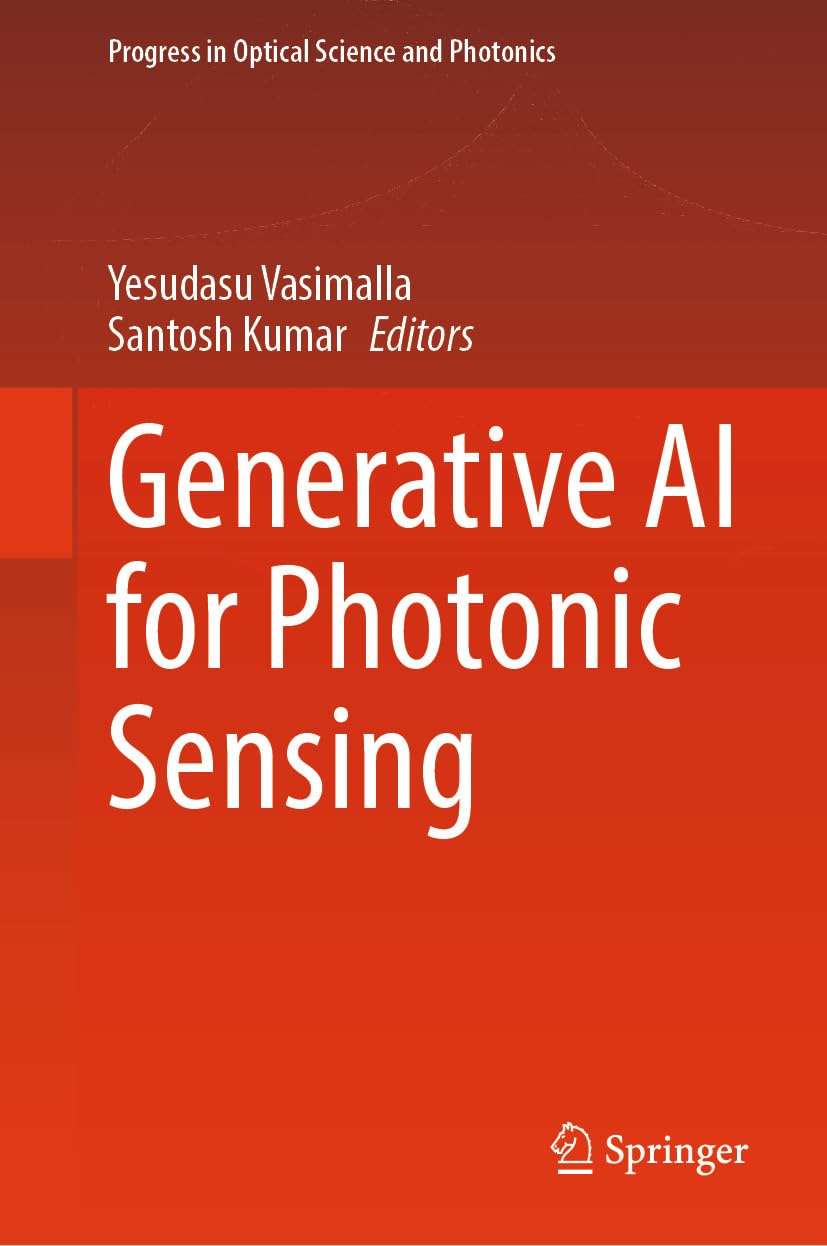 ler totalmente Generative AI for Photonic Sensing (Progress in Optical Science and Photonics Book 36) (English Edition)