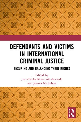 capítulo por capítulo baixar Defendants and Victims in International Criminal Justice: Ensuring and Balancing Their Rights (English Edition)