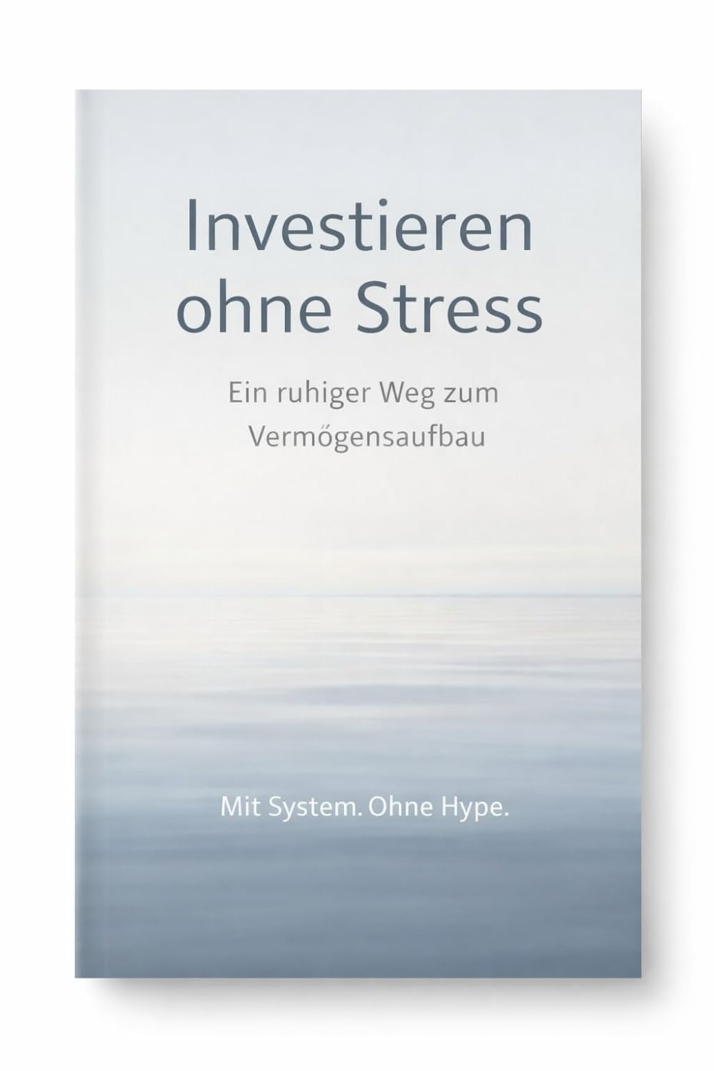 Investieren ohne Stress: Ein ruhiger Weg zum Vermögensaufbau (German Edition) baixar livro de graça
