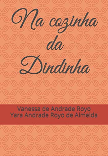 Na cozinha da Dindinha (Minha Família) (Portuguese Edition) baixar livro de graça