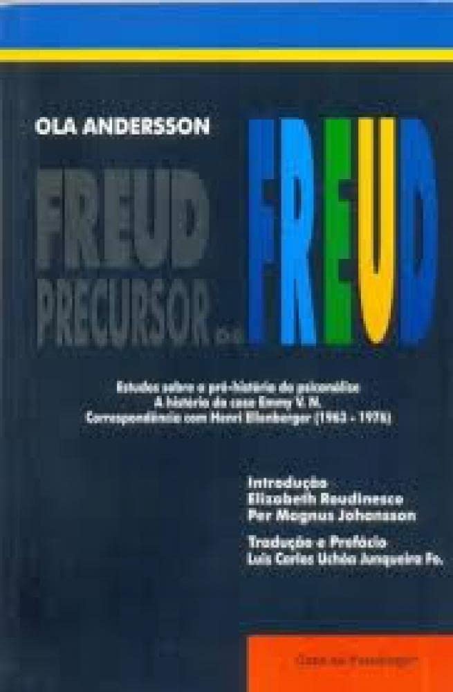 ler totalmente Freud precursor de Freud