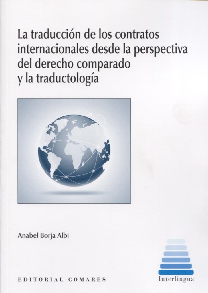 La traducción de contratos internacionales desde la perspectiva del derecho comparado y la traductología