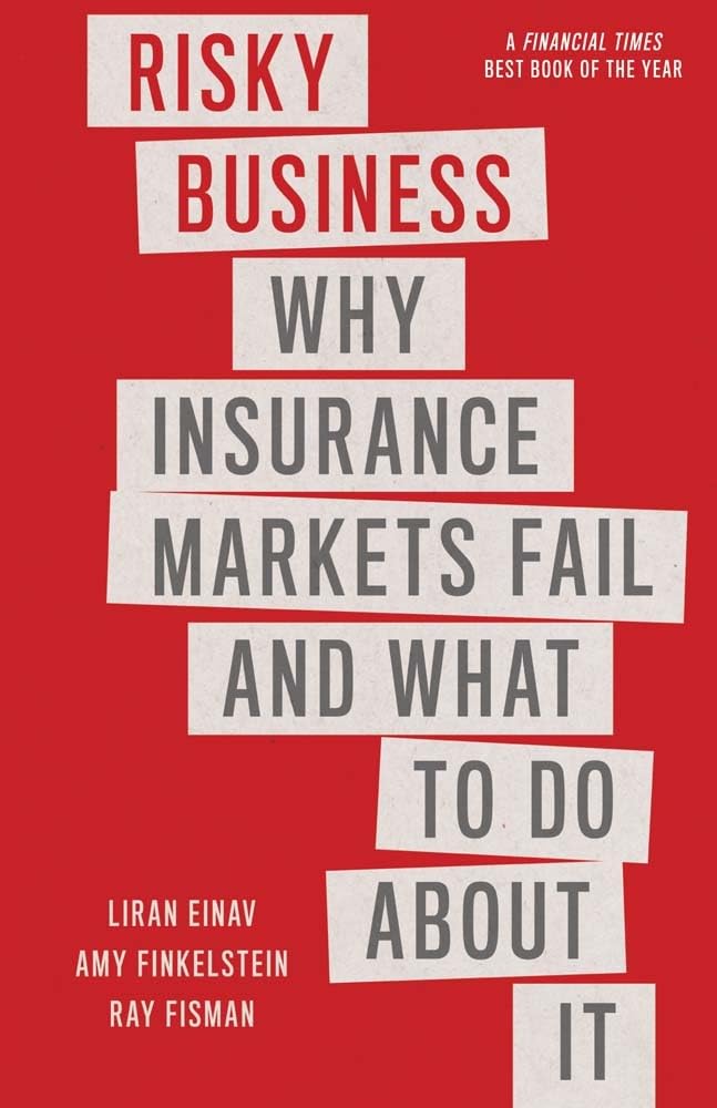 ler totalmente Risky Business: Why Insurance Markets Fail and What to Do about It