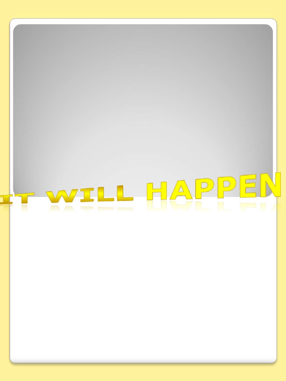 It will happen! (English Edition) baixar livro de graça