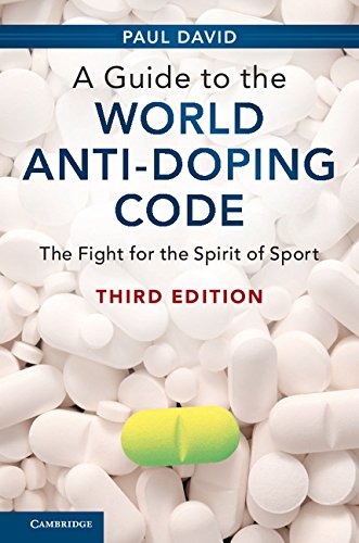 ler totalmente A Guide to the World Anti-Doping Code: The Fight for the Spirit of Sport (English Edition)