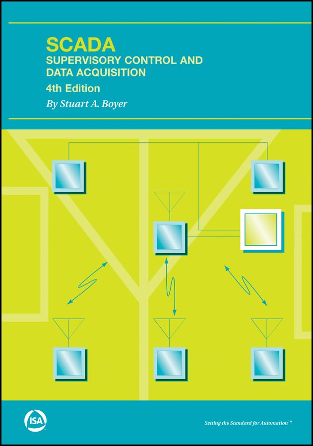ler totalmente SCADA: Supervisory Control and Data Acquisition (International Society of Automation) (English Edition)