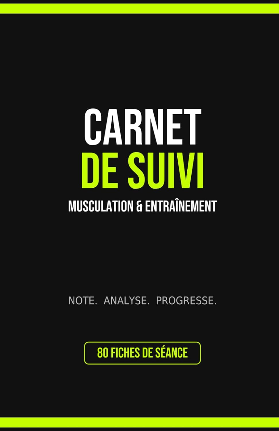 capítulo por capítulo baixar Carnet de Suivi Musculation - Journal d'Entraînement à Remplir: 80 fiches de séance pour noter tes exercices, charges, répétitions et cardio. Suivi de... tous niveaux. (Program Fit) (French Edition)