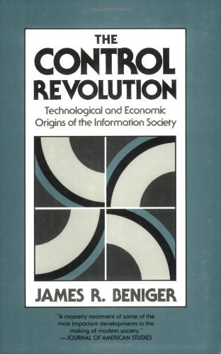 ler totalmente The Control Revolution: Technological and Economic Origins of the Information Society (English Edition)