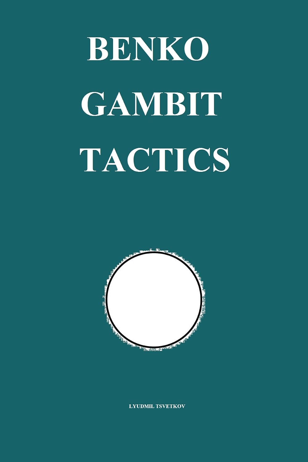 Benko Gambit Tactics (Chess Opening Tactics) (English Edition)