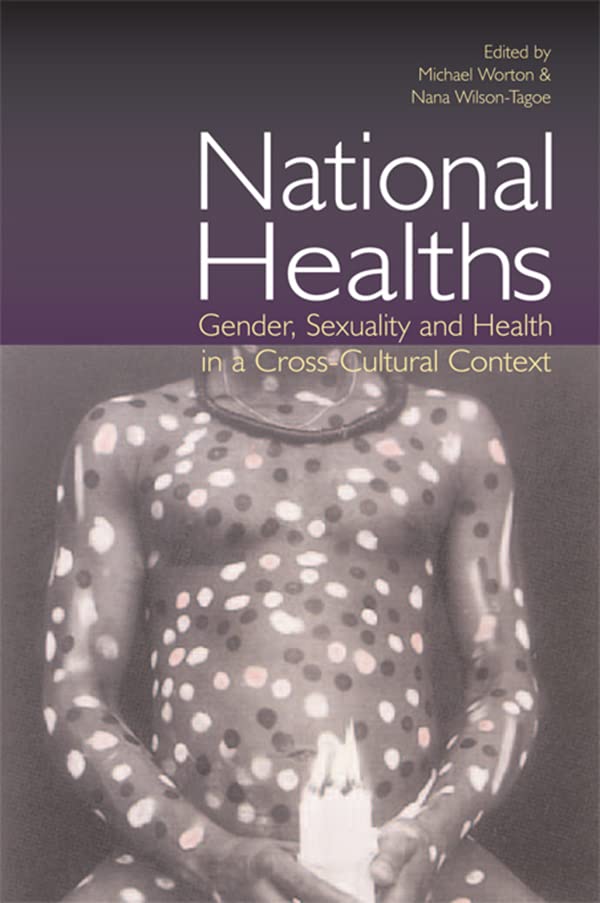 National Healths: Gender, Sexuality and Health in a Cross-Cultural Context (English Edition) baixar livro de graça