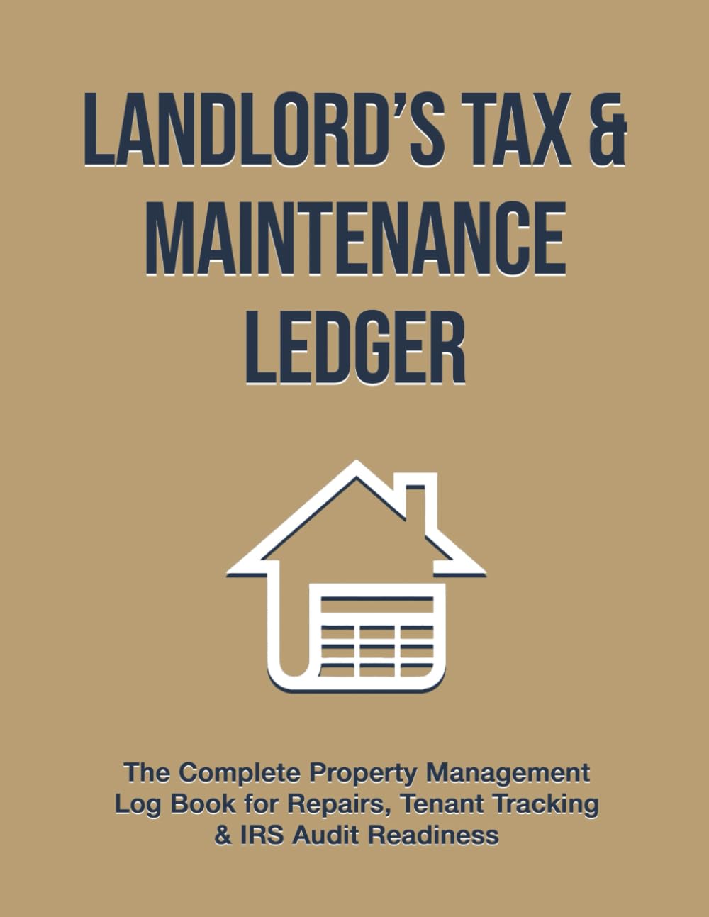 Landlord’s Tax & Maintenance Ledger: The Complete Property Management Log Book for Repairs, Tenant Tracking, and IRS Audit Readiness baixar o livro de graça