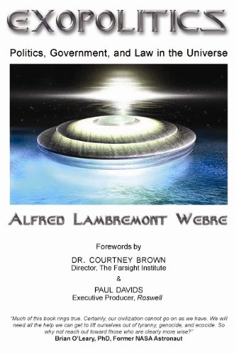 ler totalmente Exopolitics: Politics, Government, and Law In the Universe (English Edition)