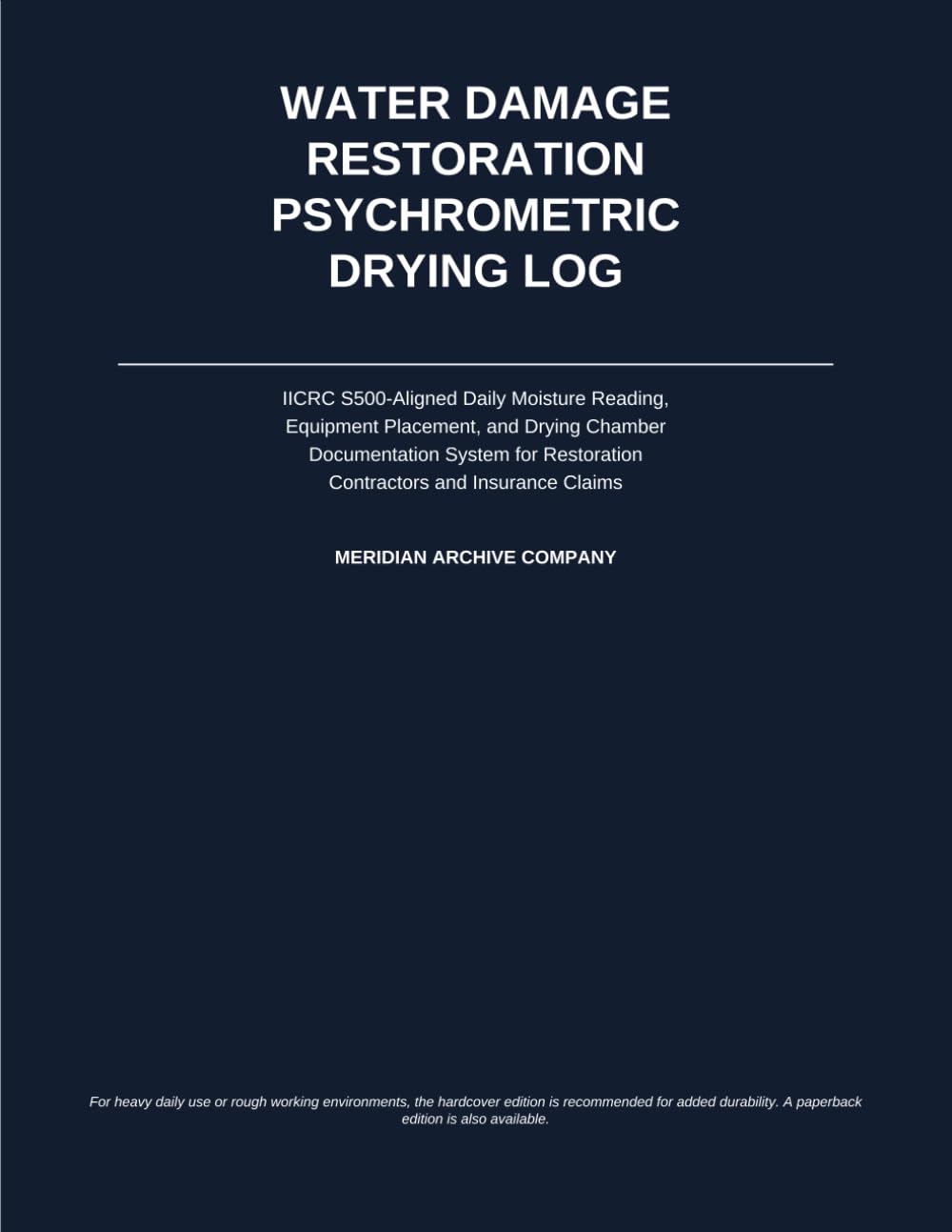 capítulo por capítulo baixar Water Damage Restoration Psychrometric Drying Log: Daily Moisture Tracking & Environmental Monitoring Log Book for Mitigation Technicians | IICRC S500 Aligned Job Inspection Forms