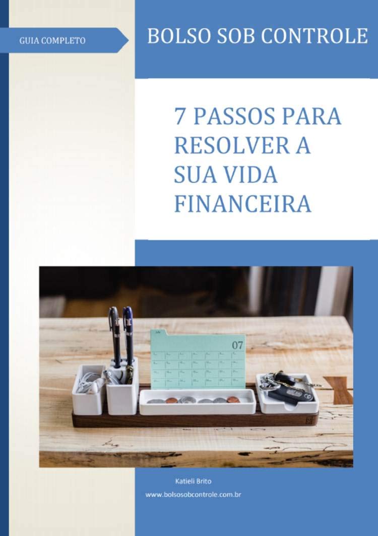 Bolso sob controle: 7 passos para resolver a sua vida financeira baixar o livro de graça