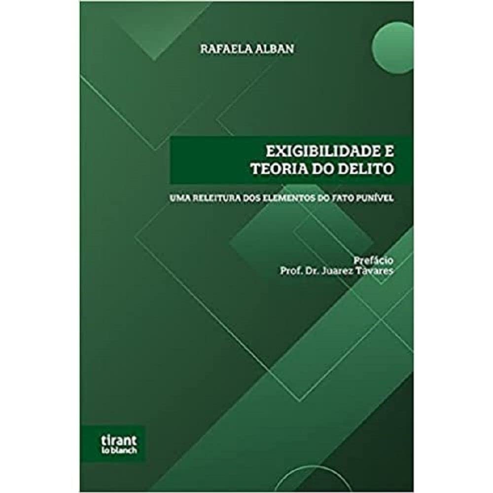 Exigibilidade e Teoria do Delito: uma Releitura dos Elementos do Fato Punível baixar livro de graça