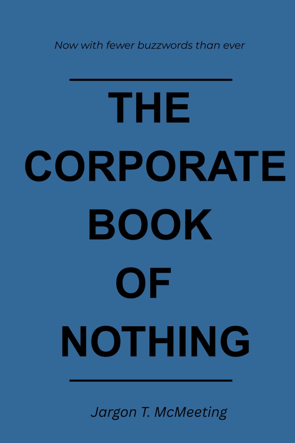 The Corporate Book of Nothing: A Funny Gag Gift for Coworkers Who Do Absolutely Nothing - Blank Dot-Grid Notebook - 40 Pages of Professional Emptiness (Books of Nothing) (Portuguese Edition) baixar livro de graça