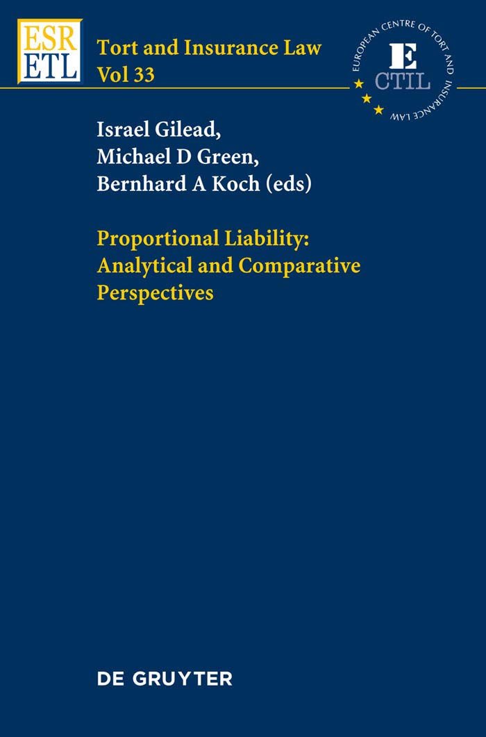 Proportional Liability: Analytical and Comparative Perspectives (Tort and Insurance Law Book 33) (English Edition) baixar o livro de graça
