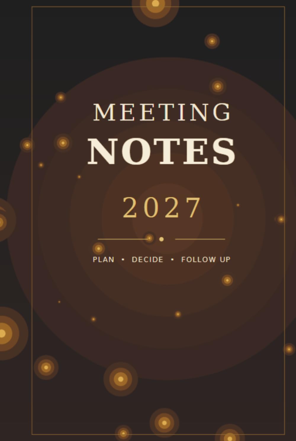 capítulo por capítulo baixar Meeting Notes 2027: Plan • Decide • Follow Up