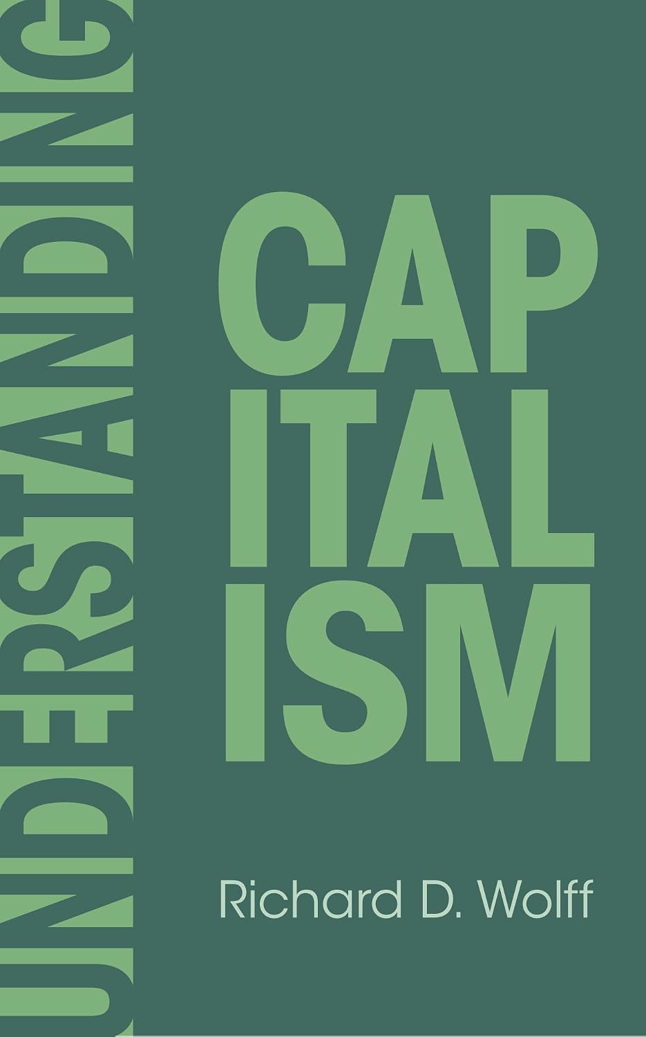 capítulo por capítulo baixar Understanding Capitalism (Democracy at Work Book 1) (English Edition)