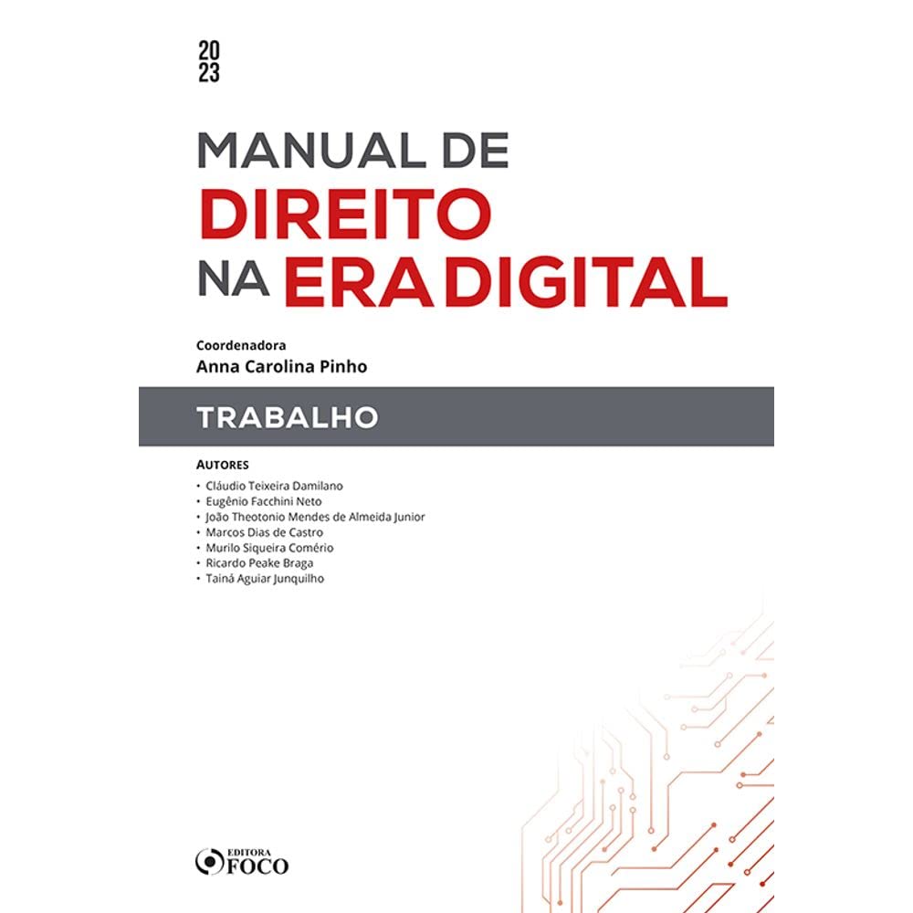 Manual de Direito na Era Digital: Trabalho - 1ª Ed - 2023 baixar o livro de graça